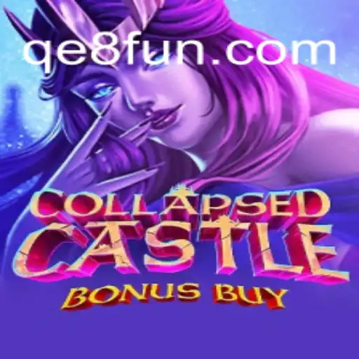 Descubra o Fascinante Mundo de CollapsedCastleBonusBuy