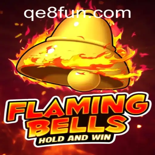 Flaming Bells: Descubra o Fascinante Mundo do Jogo Inspirado em QE8.COM