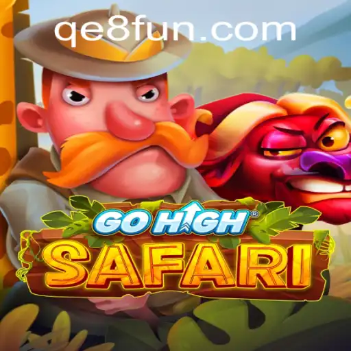 Descubra o Mundo do GoHighSafari: Regras e Introdução ao Jogo Inovador QE8.COM